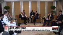 S. Korea, France agree to jointly consider additional sanctions on N. Korea