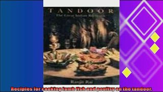 read here  Tandoor the Great Indian Barbeque