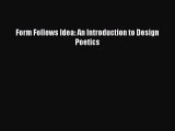 [Download] Form Follows Idea: An Introduction to Design Poetics [PDF] Full Ebook