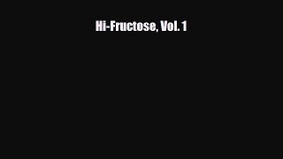 Read Hi-Fructose Vol. 1 Free Books