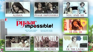 Pyaar Impossible Audio Jukebox | Full Songs | Uday Chopra | Priyanka Chopra