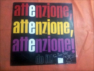DO IT!.(ATTENZIONE,ATTENZIONE,ATTENZIONE.(130 HS MIX.)(12''.)(1992.)