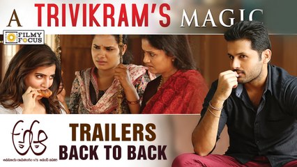 A Aa Super Hit Trailers - Back to Back - Nithin, Samantha, Anupama, Trivikram - Filmyfocus.com