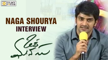 Naga Shourya Interview about Oka Manasu Movie - Filmyfocus.com