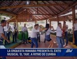 La orquesta Manaba presentó 'El taxi' a ritmo de cumbia