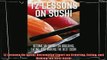 favorite   12 Lessons On Sushi Become an Expert on Ordering Eating and Making the Best Sushi