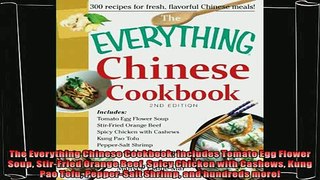 best book  The Everything Chinese Cookbook Includes Tomato Egg Flower Soup StirFried Orange Beef