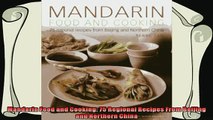 best book  Mandarin Food and Cooking 75 Regional Recipes From Beijing and Northern China