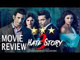 Hate Story 3 Movie Review | Sharman Joshi, Zarine Khan, Daisy Shah & Karan Singh Grover