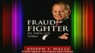 READ book  Fraud Fighter My Fables and Foibles Full EBook