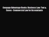 Read Cengage Advantage Books: Business Law: Text & Cases - Commercial Law for Accountants Ebook