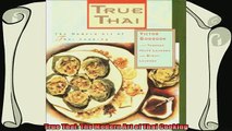 best book  True Thai The Modern Art of Thai Cooking
