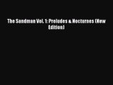 Read Book The Sandman Vol. 1: Preludes & Nocturnes (New Edition) ebook textbooks