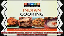 read now  Knack Indian Cooking A StepByStep Guide To Authentic Dishes Made Easy Knack Make It