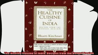 read now  The Healthy Cuisine of India Recipes from the Bengal Region