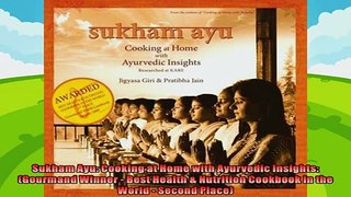 best book  Sukham Ayu Cooking at Home with Ayurvedic Insights Gourmand Winner  Best Health