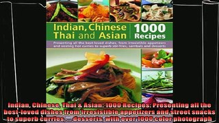 best book  Indian Chinese Thai  Asian 1000 Recipes Presenting all the bestloved dishes from