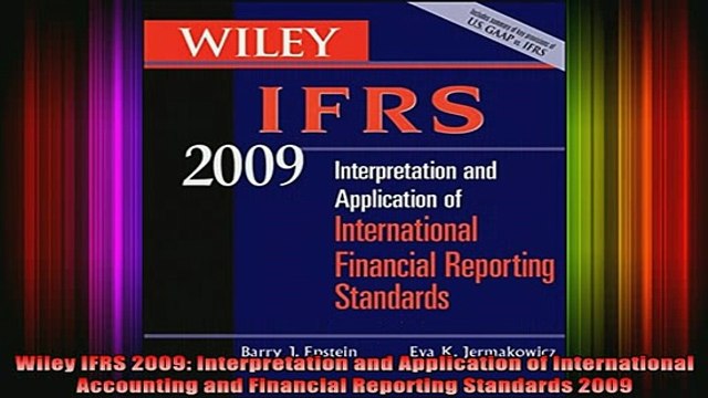 READ book Wiley IFRS 2009 Interpretation and Application of International Accounting and Financial Full EBook