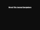 Read Wreck This Journal Everywhere PDF Online