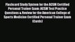 Read Book Flashcard Study System for the ACSM Certified Personal Trainer Exam: ACSM Test Practice