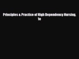 Download Principles & Practice of High Dependency Nursing 1e EBook