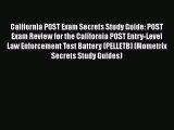 Read Book California POST Exam Secrets Study Guide: POST Exam Review for the California POST