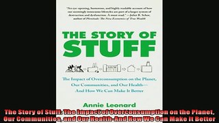 Pdf online  The Story of Stuff The Impact of Overconsumption on the Planet Our Communities and Our