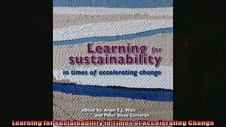 For you  Learning for Sustainability in Times of Accelerating Change