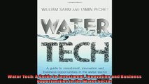 Enjoyed read  Water Tech A Guide to Investment Innovation and Business Opportunities in the Water