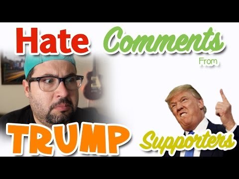 Responding to Hate Comments from Trump Supporters