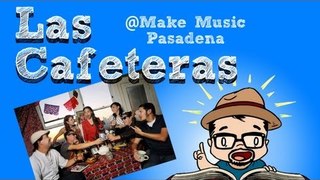 Las Cafeteras at Make Music Pasadena 2013 - [Out and About]