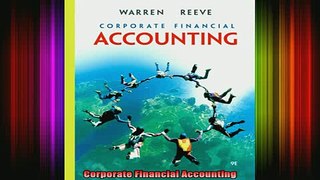 DOWNLOAD FREE Ebooks  Corporate Financial Accounting Full EBook
