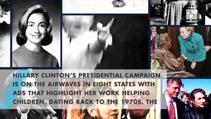 Hillary Clinton Launches Ads Promoting Her Work With Children