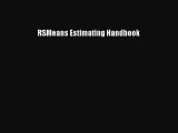 [Download] RSMeans Estimating Handbook E-Book Free