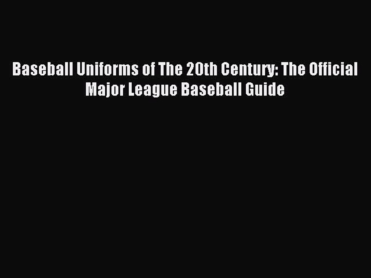 baseball uniforms of the 20th century