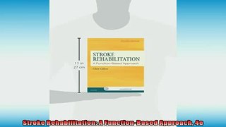 READ book  Stroke Rehabilitation A FunctionBased Approach 4e  FREE BOOOK ONLINE