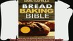 read here  Bread Baking Bible For Bread Bakers Apprentice