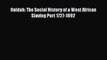 Read Ouidah: The Social History of a West African Slaving Port 1727-1892 Ebook Free