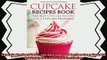 best book  Cupcake Recipes Book  The Best Cupcake Recipes for a Cupcake Beginner Your New Cupcake