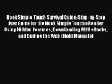 Download Nook Simple Touch Survival Guide: Step-by-Step User Guide for the Nook Simple Touch