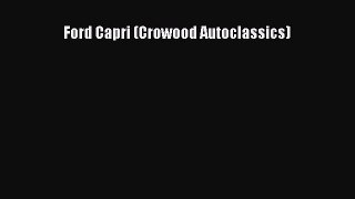[Read] Ford Capri (Crowood Autoclassics) E-Book Free