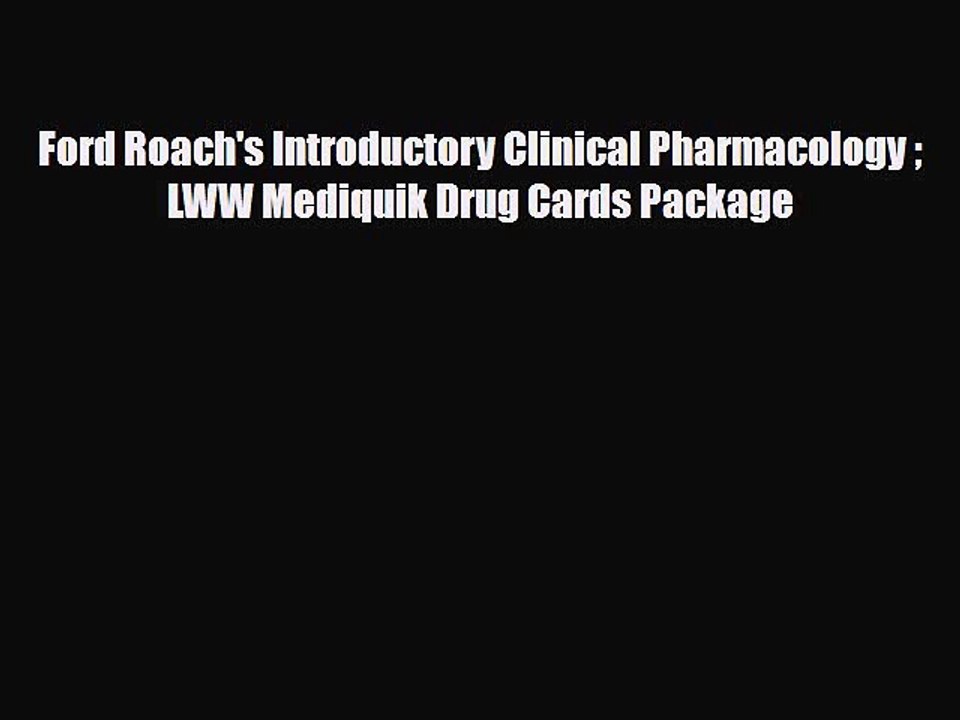 PDF Ford Roach's Introductory Clinical Pharmacology  LWW Mediquik Drug Cards PackageFree Books