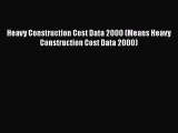 [Read] Heavy Construction Cost Data 2000 (Means Heavy Construction Cost Data 2000) E-Book Free