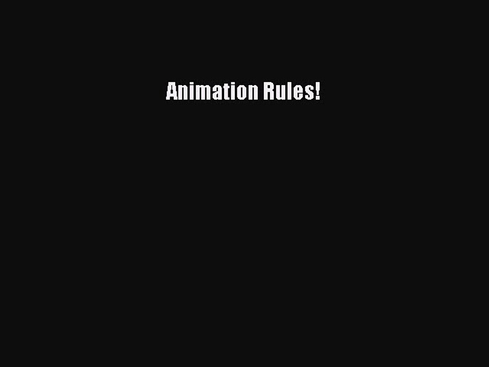 Read Animation Rules! Ebook Free