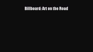 Read Billboard: Art on the Road Ebook Free