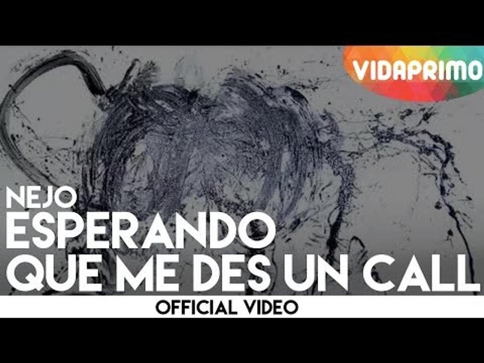 Ñejo  / Esperando Que Me Des Un Call