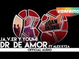 JA.V.ER y Youmi ft Alex Kyza - Dr  de Amor