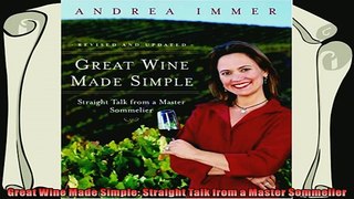 read here  Great Wine Made Simple Straight Talk from a Master Sommelier