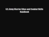Read U.S. Army Warrior Ethos and Combat Skills Handbook E-Book Free