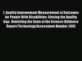Read 7. Quality Improvement Measurement of Outcomes for People With Disabilities: Closing the